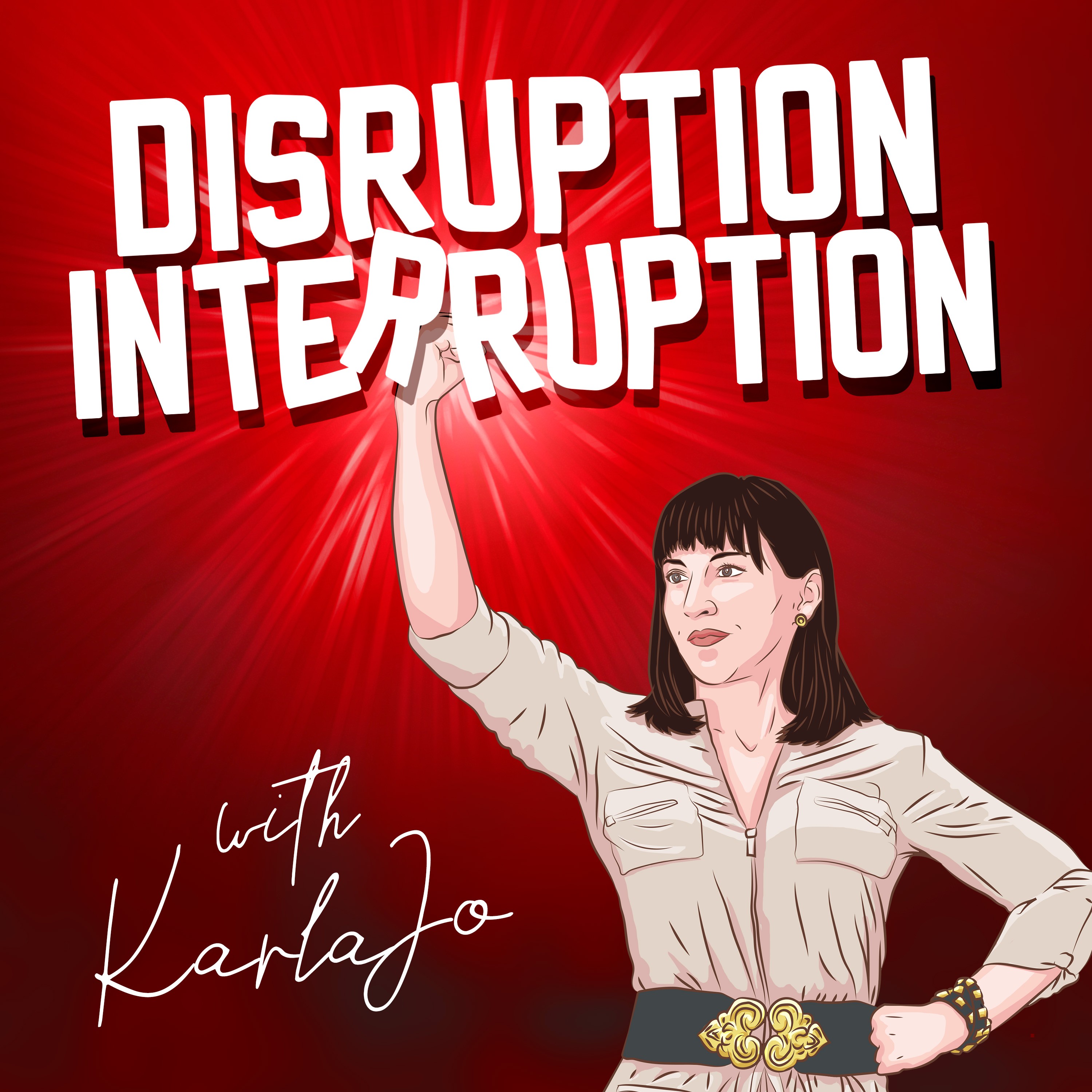 Disruption Interruption Podcast